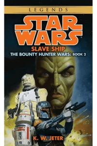 Star Wars: The Bounty Hunter Wars #02 - Slave Ship (Legends)