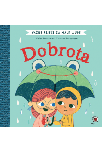 Važne riječi za male ljude - Dobrota - naslovnica