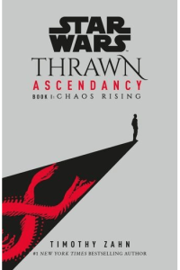 Star Wars: Thrawn Ascendancy #01 - Chaos Rising (Canon) - naslovnica