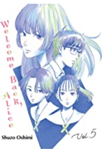 Welcome Back, Alice, Vol. 05 (Manga) - naslovnica