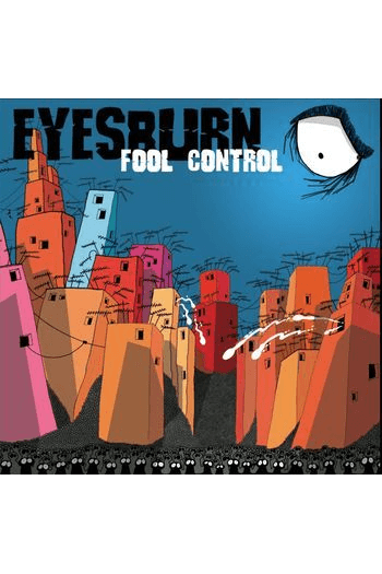 Eyesburn - Fool Control LP - omot