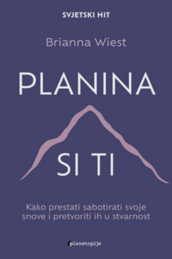 Planina si ti knjiga