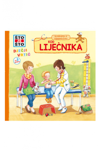 Kod liječnika (što je što - slikovnica s prozorčićima) - naslovnica