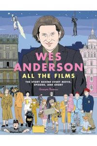 Wes Anderson All the Films - naslovnica