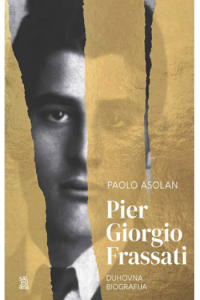Pier Giorgio Frassati - duhovna biografija - naslovnica