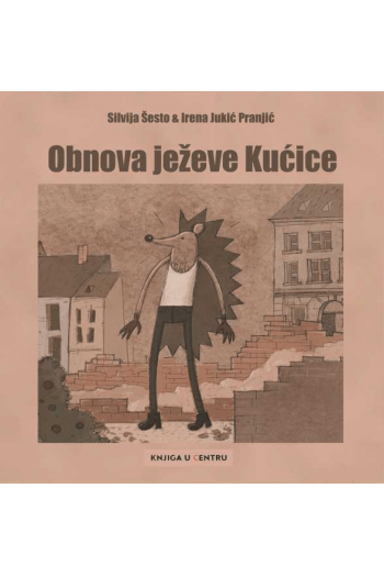 Obnova ježeve kućice (Slikovnica) - naslovnica