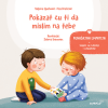 Empatija - Pokazat ću ti da mislim na tebe - Ponašajna empatija (Slikovnica) - naslovnica