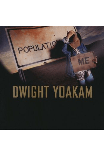 Dwight Yoakam - Population Me Colour LP - omot