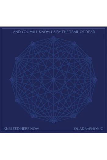 ...And You Will Know Us By The Trail Of Dead - XI: Bleed Here Now LP + CD - omot