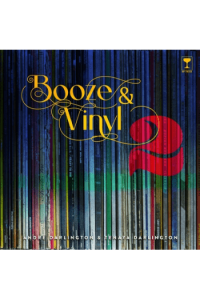 Booze & Vinyl Vol. 2: 70 More Albums + 140 New Recipes (Kuharica) - naslovnica