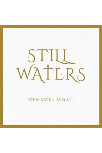 John Raven August - Still Waters CD - omot