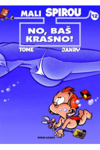 Mali Spirou 12:No,baš krasno! (Strip) - naslovnica