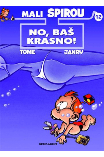 Mali Spirou 12:No,baš krasno! (Strip) - naslovnica