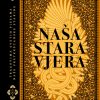 Naša stara vjera - naslovnica