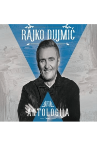 Rajko Dujmić - Rajko Dujmić - Antologija CD - omot