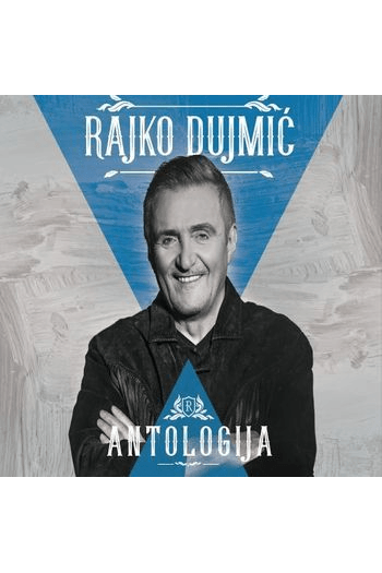 Rajko Dujmić - Rajko Dujmić - Antologija CD - omot