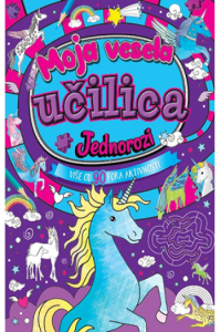Moja vesela učilica - Jednorozi (Slikovnica) - naslovnica