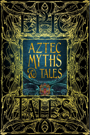 Aztec Myths & Tales: Epic Tales - naslovnica