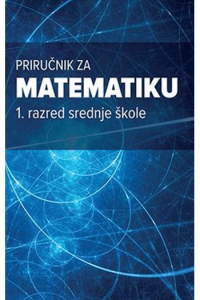 Priručnik za matematiku – 1. razred srednje škole - naslovnica
