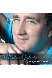 Mladen Grdović - E da mi je vratit vrime CD - omot