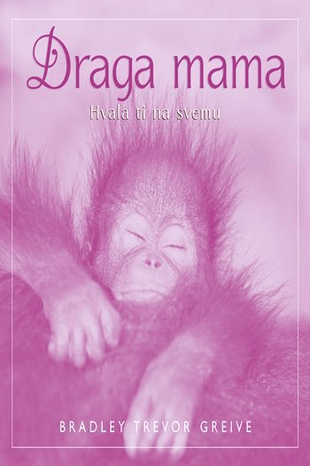 Draga mama, hvala ti na svemu - naslovnica