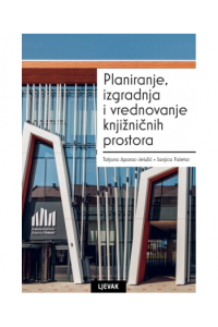 Planiranje, izgradnja i vrednovanje knjižničnih prostora - naslovnica
