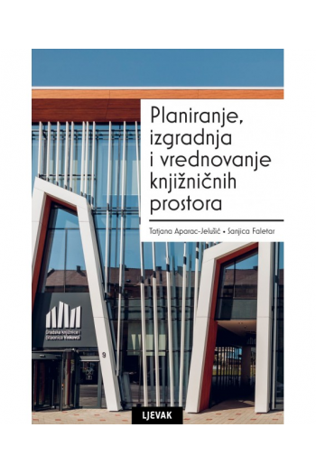 Planiranje, izgradnja i vrednovanje knjižničnih prostora - naslovnica