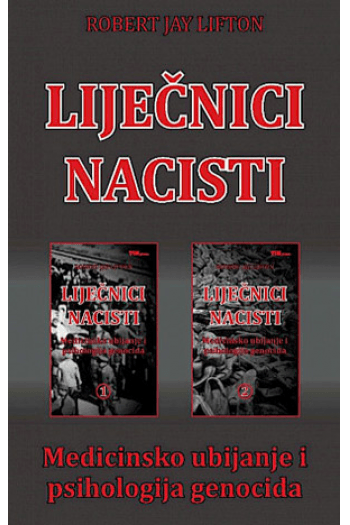 Liječnici nacisti 1. i 2. svezak - naslovnica