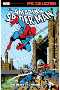 Amazing Spider-Man Epic Collection: The death Of Captain Stacy