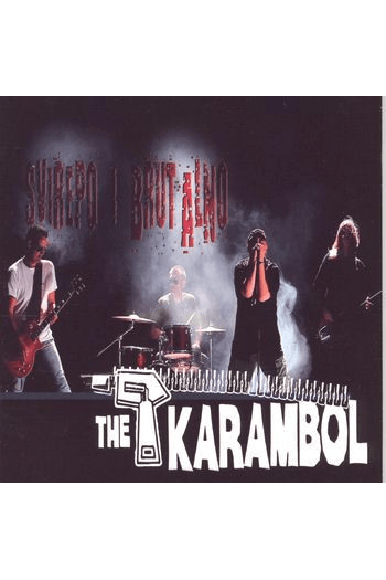 The Karambol - Svirepo i brutalno CD - omot
