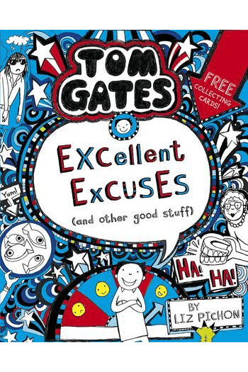 Excellent Excuses (And Other Good Stuff) (Tom Gates #02) - naslovnica