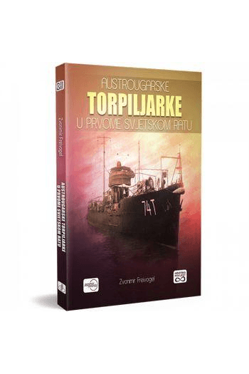 Austrougarske torpiljarke  u prvome svjeskom ratu - naslovnica