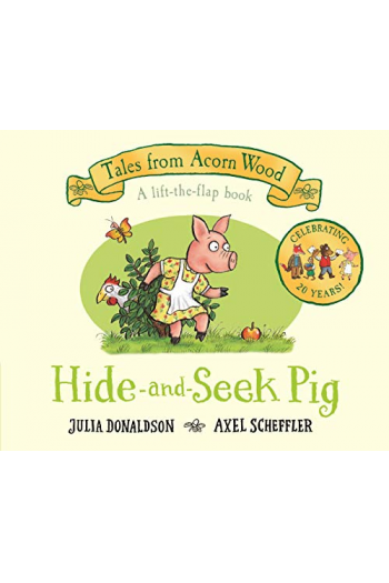 Tales from Acorn Wood : Hide-and-Seek Pig (Slikovnica) - naslovnica
