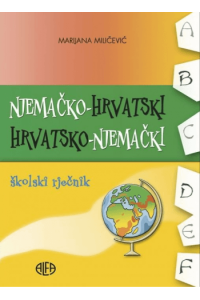 Njemačko-hrvatski hrvatsko njemački školski rječni (Rječnik) - naslovnica