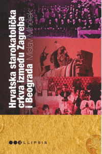Hrvatska starokatolička crkva između Zagreba  i Beograda - naslovnica