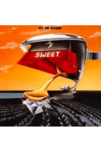 Sweet - Off The Record (New Vinyl Edition) LP - omot