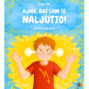 Ajme, baš sam se naljutio! (Slikovnica) - naslovnica