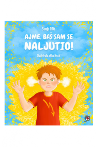 Ajme, baš sam se naljutio! (Slikovnica) - naslovnica