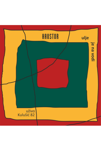 Haustor - Ulje na vodi - Uživo Kulušić 82. LP - omot
