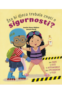 Što bi djeca trebala znati o sigurnosti?