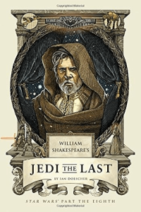 William's Shakespeare's Star Wars Part The Eighth: Jedi the Last - naslovnica