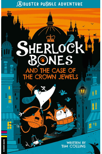 Sherlock Bones and the Case of the Crown Jewels - naslovnica