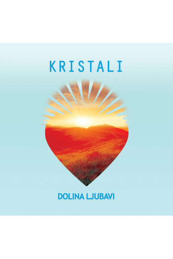 Kristali - Dolina ljubavi LP - omot