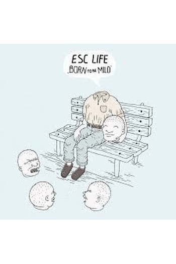 ESC Life - Born to be mild LP - omot