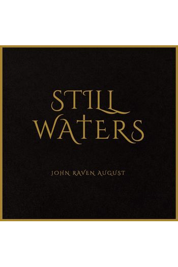 John Raven August - Still Waters LP - omot