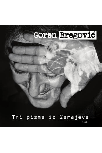 Goran Bregović - Tri pisma iz Sarajeva CD - omot