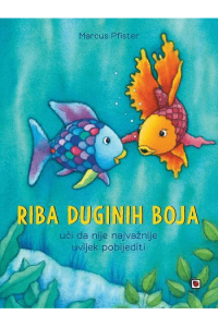 Riba duginih boja uči da nije najvažnije uvijek pobijediti (Slikovnica) - naslovnica