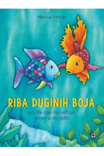 Riba duginih boja uči da nije najvažnije uvijek pobijediti (Slikovnica) - naslovnica