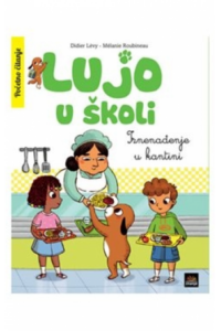 Lujo u školi: Iznenadenje u kantini (Slikovnica) - naslovnica