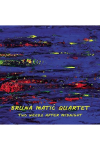 Bruna Matić Quartet - Two Week CD - omot